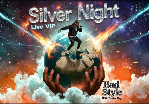 Silver Night (Live VIP) - Bad Style and Tender May